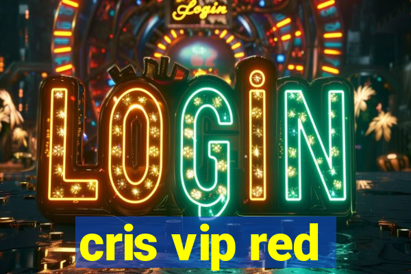 cris vip red